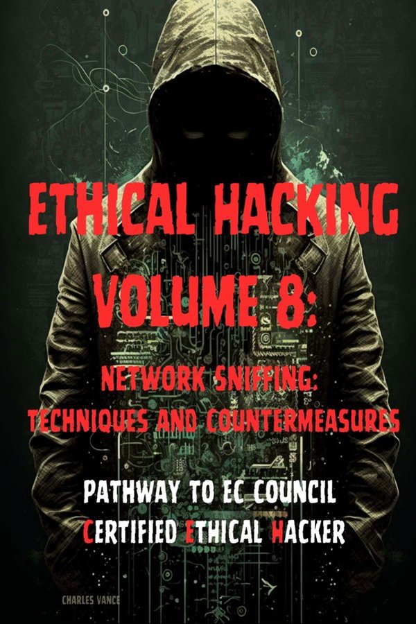 Cover of Ethical Hacking, Volume 8