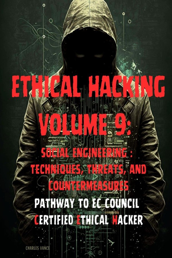 Cover of Ethical Hacking, Volume 9