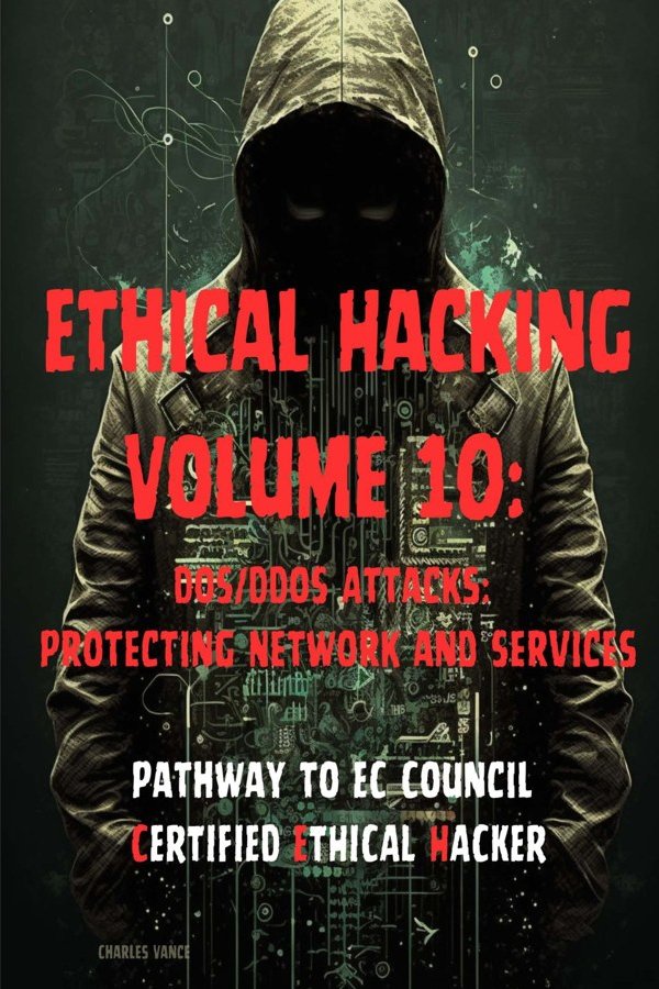 Cover of Ethical Hacking, Volume 10